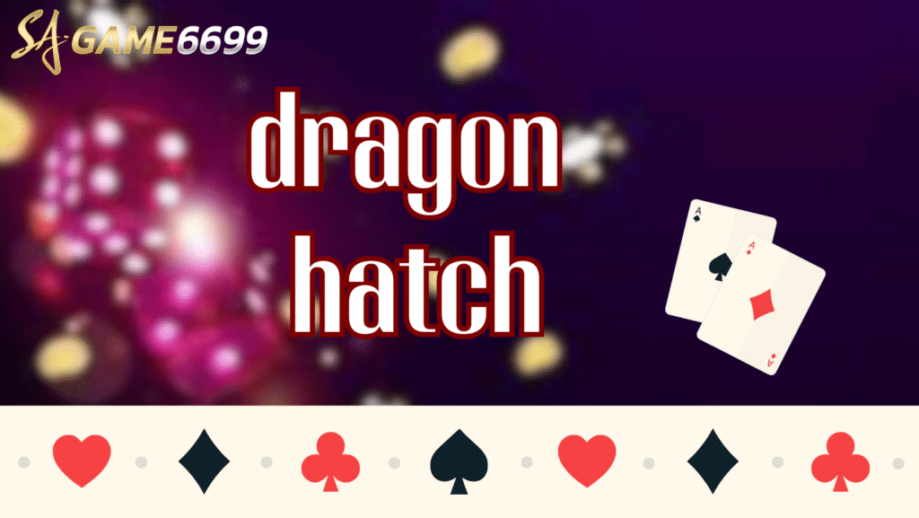 dragon hatch (2)